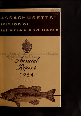 Annual Report of the Division of Fisheries and Game Annual Report. 1949-1960
