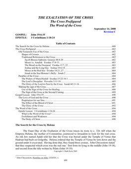 THE EXALTATION of the CROSS the Cross Prefigured the Word of the Cross September 14, 2008 Revision C GOSPEL: John 19:6-35 EPISTLE: 1 Corinthians 1:18-24