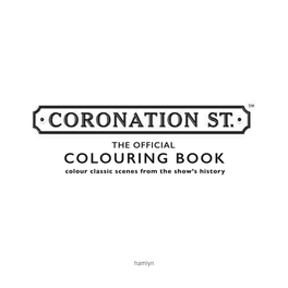 COLOURING BOOK Colour Classic Scenes from the Show’S History