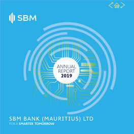 Sbm Bank (Mauritius) Ltd for a Smarter Tomorrow Corporate Information