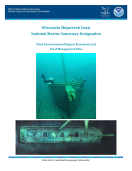 Wisconsin Shipwreck Coast National Marine Sanctuary Designation Final Environmental Impact Statement