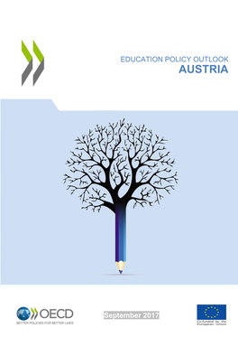 Education Policy Outlook: Austria © Oecd 2017 3