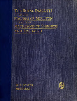 The Royal Descents of the Fosters of Moulton and the Mathesons Of