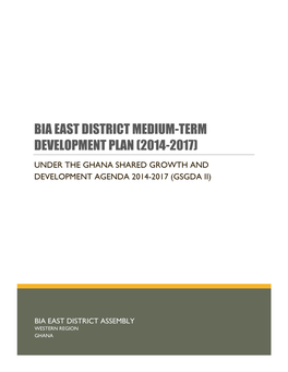 Bia East District Medium-Term Development Plan (2014-2017)