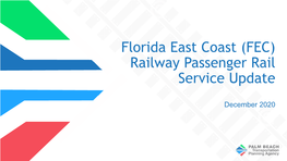 Florida East Coast (FEC) Railway Passenger Rail Service Update