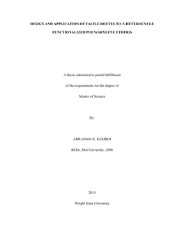 DESIGN and APPLICATION of FACILE ROUTES to N-HETEROCYCLE FUNCTIONALIZED POLY(ARYLENE ETHER)S a Thesis Submitted in Partial Fulfi