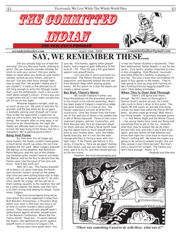 The Committed Indian the Real Fan’S Program Secondcityhockey.Com April 16Th, 2009 Committedindian@Gmail.Com SAY, WE REMEMBER THESE