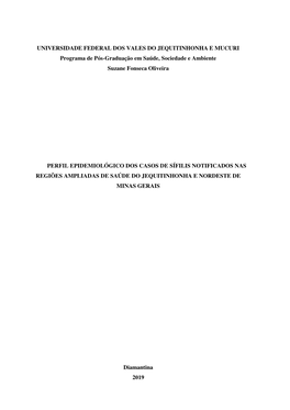 UNIVERSIDADE FEDERAL DOS VALES DO JEQUITINHONHA E MUCURI Programa De Pós-Graduação Em Saúde, Sociedade E Ambiente Suzane Fonseca Oliveira