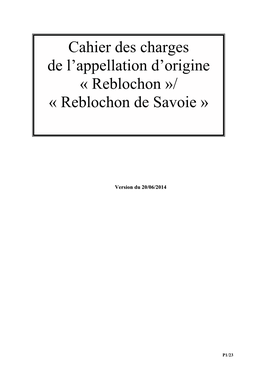 Cahier Des Charges De L'appellation D'origine « Reblochon