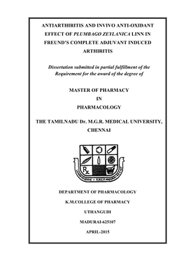 ANTIARTHIRITIS and INVIVO ANTI-OXIDANT EFFECT of PLUMBAGO ZEYLANICA LINN in FREUND's COMPLETE ADJUVANT INDUCED ARTHIRITIS Diss