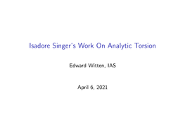 Isadore Singer's Work on Analytic Torsion