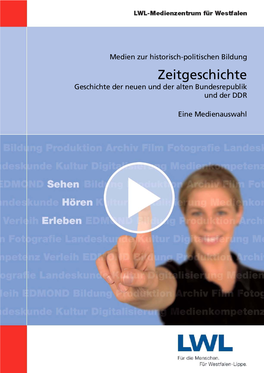 Zeitgeschichte Geschichte Der Neuen Und Der Alten Bundesrepublik Und Der DDR