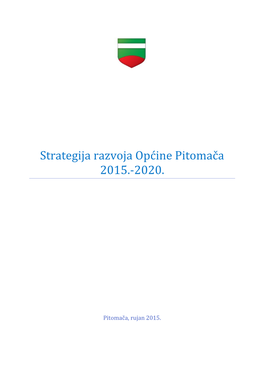 Strategija Razvoja Općine Pitomača 2015.-2020