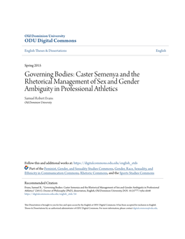 Caster Semenya and the Rhetorical Management of Sex and Gender Ambiguity in Professional Athletics Samuel Robert Evans Old Dominion University