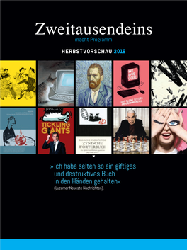 Ich Habe Selten So Ein Giftiges Und Destruktives Buch in Den Händen Gehalten« (Luzerner Neueste Nachrichten)