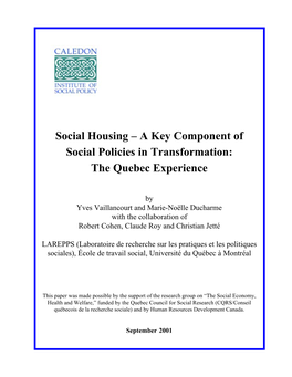 Social Housing – a Key Component of Social Policies in Transformation: the Quebec Experience