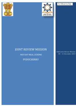 Fifth Joint Review Mission MID DAY MEAL SCHEME 04 – 11 December 2013