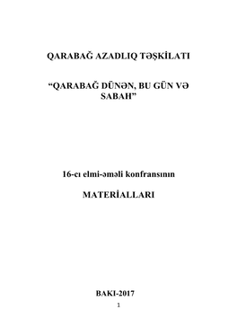 “Qarabağ Dünən, Bu Gün Və Sabah” 16-Cı Elmi-Əməli Konfransının Materialları Toplusu