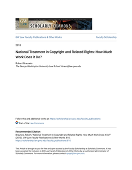 National Treatment in Copyright and Related Rights: How Much Work Does It Do?