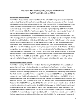 First Record of the Fieldfare (Turdus Pilaris) for British Columbia. by Rick Toochin (Revised: April 2014). Introduction and Di