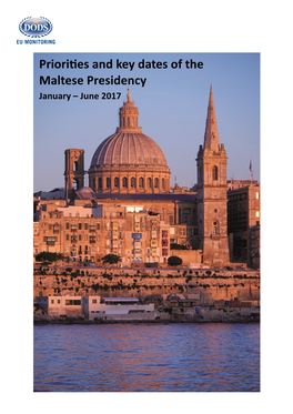 Priorities and Key Dates of the Maltese Presidency January – June 2017 Contents