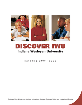 DISCOVER IWU Indiana Wesleyan University Is an Evangelical