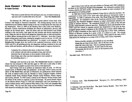 JACK CONROY • WRITER for the DISPOSSISED Jack Conroy Lived with His Wife and Children in Chicago Until 1966 Workingas an Editor on the American People's Encyclopedia