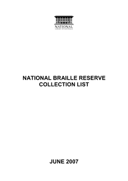 National Braille Reserve Collection List June 2007