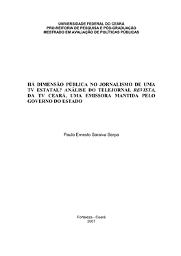Análise Do Telejornal Revista, Da Tv Ceará, Uma Emissora Mantida Pelo Governo Do Estado