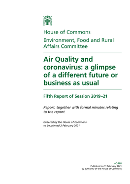 Air Quality and Coronavirus: a Glimpse of a Different Future Or Business As Usual