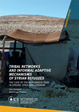 Tribal Networks and Informal Adaptive Mechanisms of Syrian Refugees: the Case of the Bani Khalid Tribe in Jordan, Syria and Leba