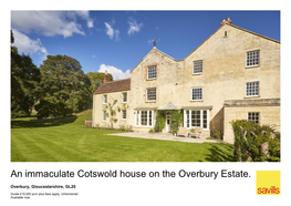 An Immaculate Cotswold House on the Overbury Estate