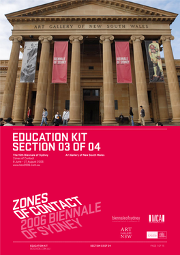 EDUCATION KIT SECTION 03 of 04 the 15Th Biennale of Sydney Art Gallery of New South Wales Zones of Contact 8 June – 27 August 2006