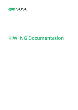 KIWI NG Documentation KIWI NG Documentation