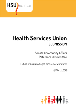 Health Services Union SUBMISSION