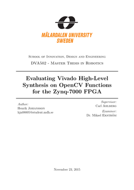 Evaluating Vivado High-Level Synthesis on Opencv Functions for the Zynq-7000 FPGA