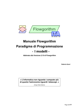 Manuale Flowgorithm Paradigma Di Programmazione - I Modelli - Abbinato Alla Versione 2.15 Di Flowgorithm
