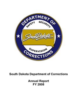 South Dakota Department of Corrections Annual Report FY 2008