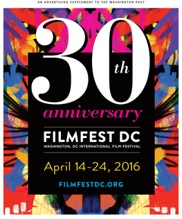 An Advertising Supplement to the Washington Post Welcome to Filmfest Dc 2016!