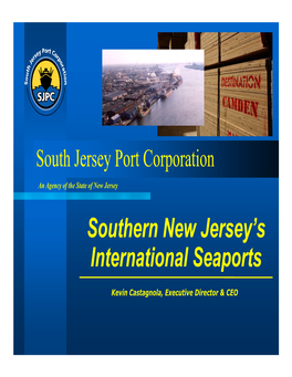 Paulsboro Marine Terminal O Foreign Trade Zone #142 – Seven Counties the Port of Camden District