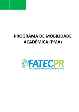 Programa De Mobilidade Acadêmica (Pma)