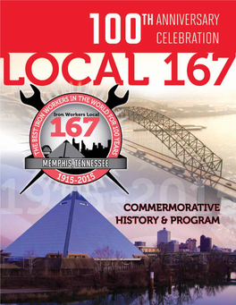 Ironworkers Local 167 As They Partake in Their 100Th Year Anniversary Celebration