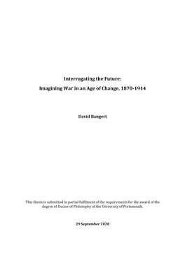 Interrogating the Future: Imagining War in an Age of Change, 1870-1914