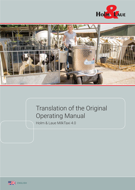 Translation of the Original Operating Manual Holm & Laue Milktaxi 4.0