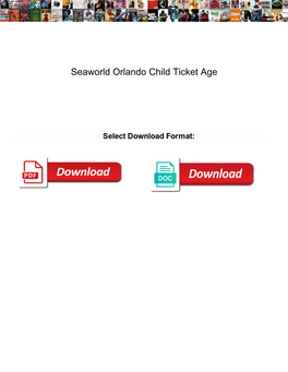 Seaworld Orlando Child Ticket Age