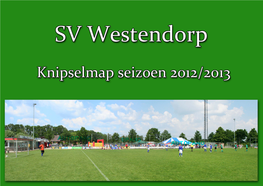SV Westendorp Knipselmap Seizoen 2012/2013