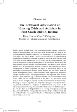 The Relational Articulation of Housing Crisis and Activism in Post-Crash Dublin, Ireland Rory Hearne, Cian O’Callaghan, Cesare Di Feliciantonio and Rob Kitchin