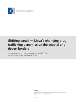 Libya's Changing Drug Trafficking Dynamics on the Coastal and Desert