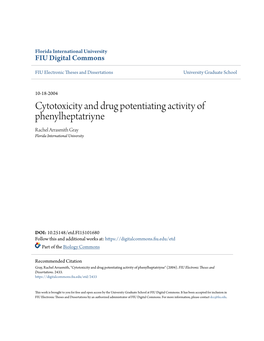 Cytotoxicity and Drug Potentiating Activity of Phenylheptatriyne Rachel Arrasmith Gray Florida International University