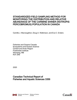 Standardized Field Sampling Method for Monitoring the Distribution and Relative Abundance of the Carmine Shiner (Notropis Percobromus) Population in Canada